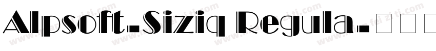 Alpsoft-Siziq Regula字体转换